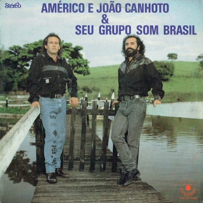 Américo E João Canhoto E Seu Conjunto Som Brasil (CHORORO LPC 10396)